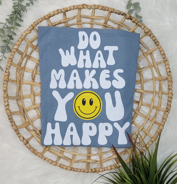 Do What Makes You Happy