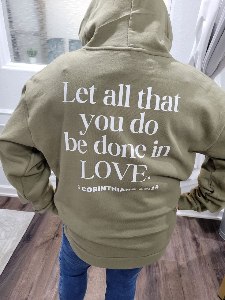 Let All That You Do Be Done in Love