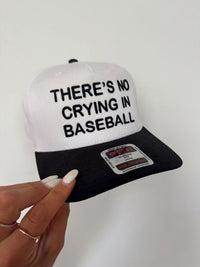 There's No Crying in Baseball Embroidered Hat