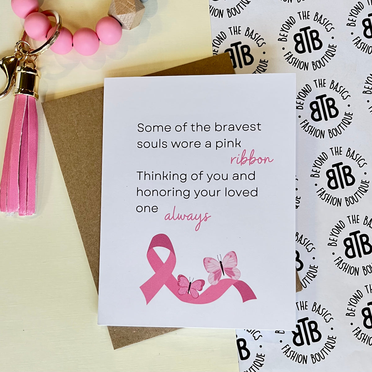 Bravest Souls Wore Pink