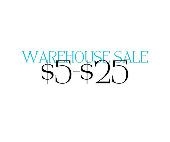 Warehouse Sale $5 - $25