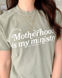 Motherhood is My Ministry Tee