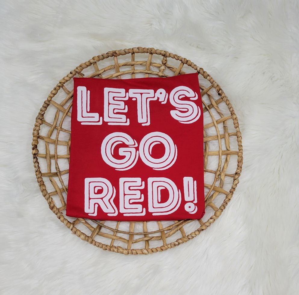 Let's Go Red! Tee