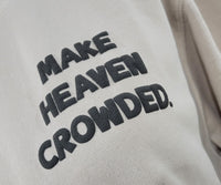 Make Heaven Crowded
