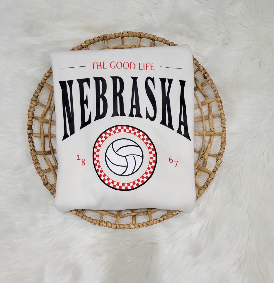 Nebraska-The Good Life, Volleyball Sweatshirt