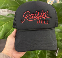 Raisin' Hell Embroidered Hat